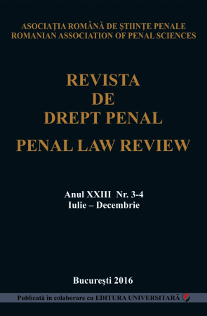 Publicații științifice - Revista de Drept Penal, anul XXIII, nr. 3-4, iulie-decembrie 2016