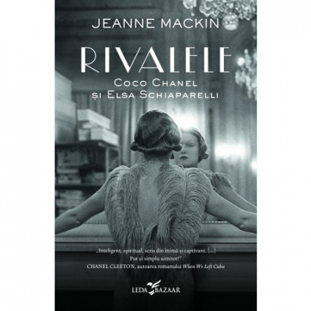Leisure - Rivals. Coco Chanel and Elsa Schiaparelli - Jeanne Mackin