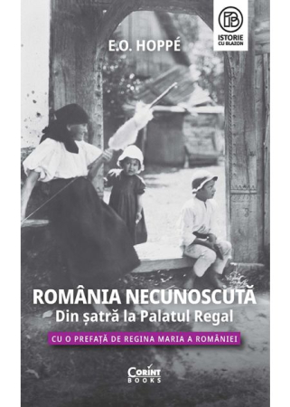 History - Unknown Romania. From the Village to the Royal Palace - E.O. Hoppé