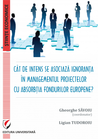 Economie generală - Cat de intens se asociaza ignoranta in managementul proiectelor cu absorbtia fondurilor europene?