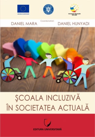 Pedagogie  - Scoala incluziva in societatea actuala - Daniel Mara, Daniel Hunyadi