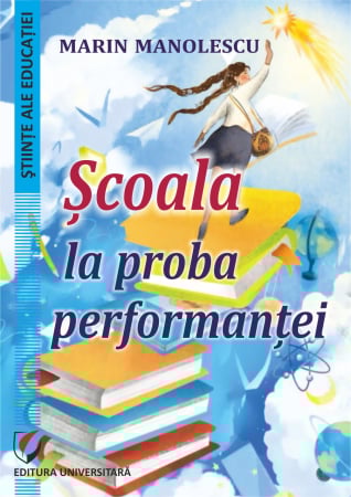 Pedagogie  - Școala la proba performanței
