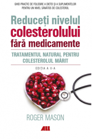 Leisure - Reduce cholesterol levels without medication. Second Edition - Roger Mason