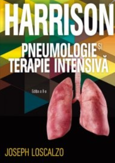 Medicină - Harrison. Pneumologie si Terapie intensiva. Editia a II-a - Joseph Loscalzo