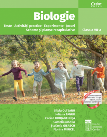 Cartea pentru școală - Biologie clasa a VII-a. Teste. Activitati practice. Experimente. Jocuri. Scheme si planse recapitulative - Silvia Olteanu, Iuliana , Tanur, Corina Kodjabashija, Camelia Manea, Stefania