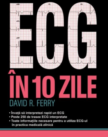 Medicină - ECG în 10 zile - David R. Ferry