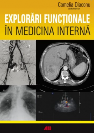 Medicine - Functional explorations in internal medicine - Camelia Diaconu