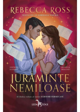 Roman - Scrisori fermecate. Volumul II. Juraminte nemiloase - Rebecca Ross