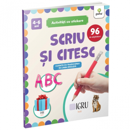 Cărți pentru copii - Scriu si citesc. Activitati cu stickere 4-6 ani