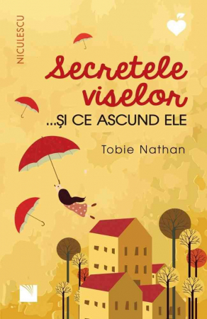 Psychology applied in everyday life - The secrets of dreams ... and what they hide - Tobie Nathan