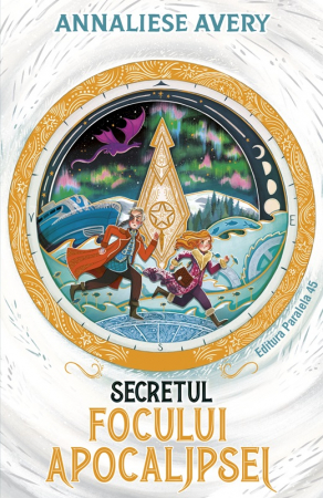 Literatură pentru copii - Povești ilustrate - Secretul focului Apocalipsei - Annaliese Avery