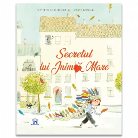 Timp liber - Secretul lui Inima Mare - Sophie de Mullenheim