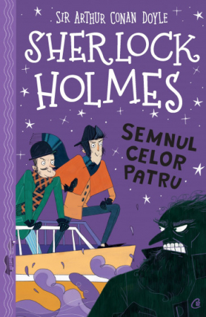 Literatură pentru copii - Sherlock Holmes. Semnul celor patru - Stephanie Baudet, Arthur Conan Doyle