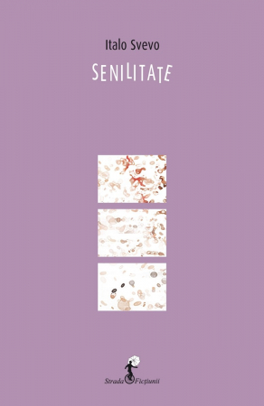 Roman - Senilitate - Italo Svevo