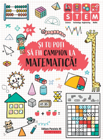 Cartea pentru școală - Si tu poti sa fii campion la Matematica! 6 ani+ - Ballon Media