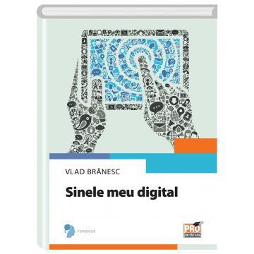 Psihologie - Sinele meu digital - Vlad Branesc