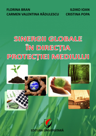 Mediu - Sinergii globale in directia protectiei mediului