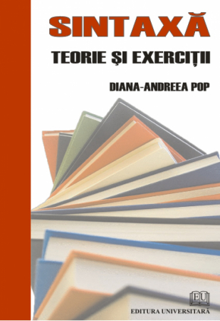 Cartea pentru școală - Sintaxa. Teorie si exercitii - Diana-Andreea Pop