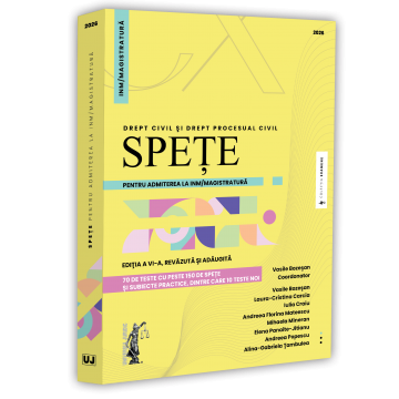 Științe juridice și administrative - Spete pentru admiterea la INM/magistratura. Drept civil si drept procesual civil. Editia a VI-a, revazuta si adaugita - Vasile Bozesan, Laura-Cristina Carcia, Iulia Craiu, Andreea Florina Mateescu