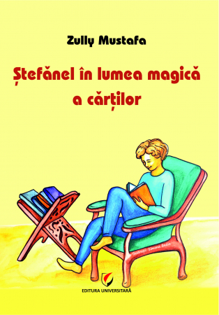 Literatură pentru copii - Stefanel in lumea magica a cartilor