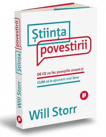 Leisure - The Science of Storytelling. Why Stories Make Us Human and How to Tell Them Better - Will Storr