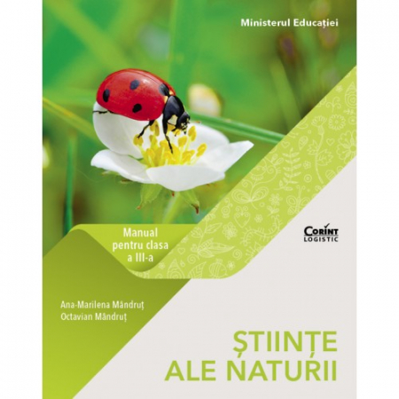 School book - Natural Sciences. Manual for the third grade - Ana-Maria Mandrut, Octavian Mandrut
