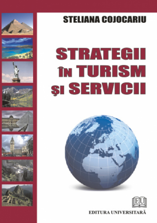 Geografie - Strategii in turism si servicii - Steliana Cojocariu