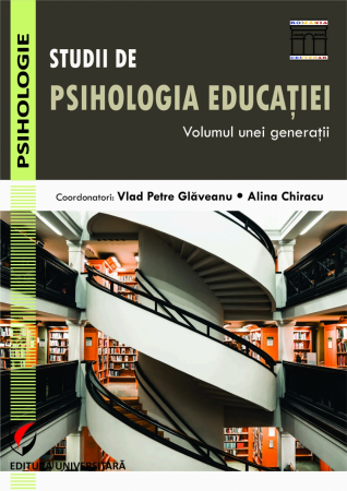 Psihologie - STUDII DE PSIHOLOGIA EDUCATIEI. VOLUMUL UNEI GENERATII