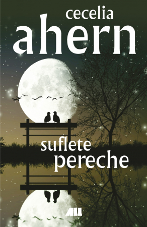 Roman - Suflete pereche. Editia a V-a - Cecelia Ahern