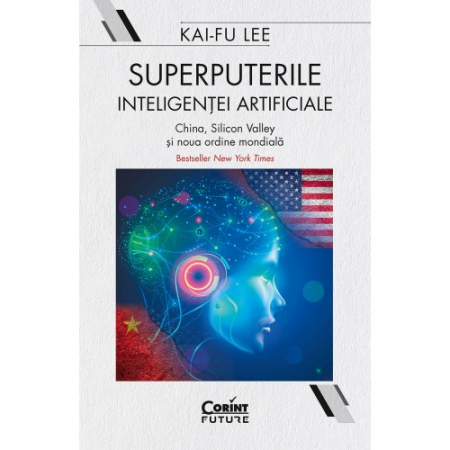 Leisure - The superpowers of artificial intelligence. China, Silicon Valley and the new world order - Kai-Fu Lee