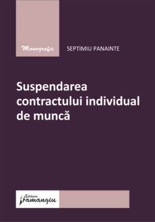 Legal and administrative sciences - Suspension of the individual employment contract - Septimiu Panainte