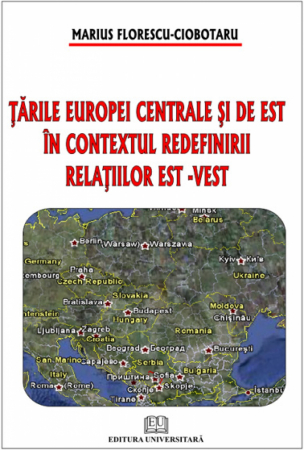 Relații internaționale și diplomație - Tarile Europei Centrale si de Est in contextul redefinirii relatiilor est - vest