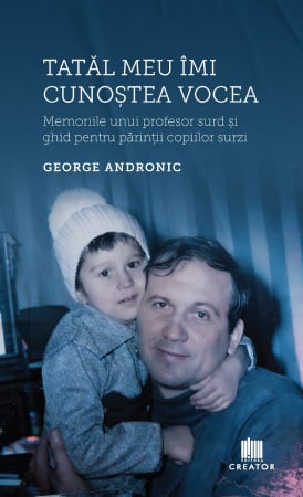 Timp liber - Tatal meu imi cunostea vocea - George Andronic