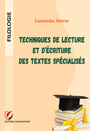 Limbi și literaturi străine - Techniques de lecture et d’écriture des textes spécialisés