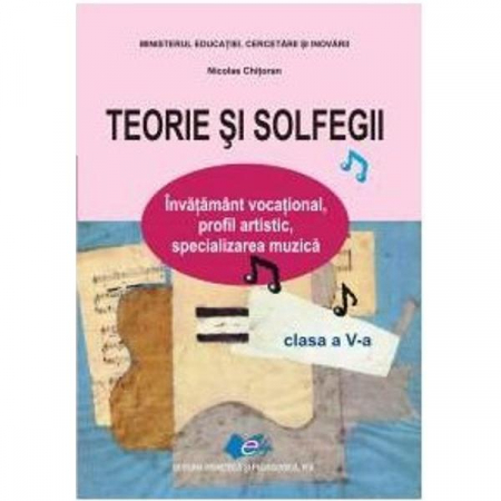 Cartea pentru școală - Teorie si solfegii. Manual pentru clasa a V a - Nicolae Chitoran