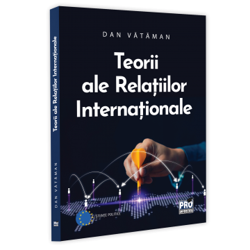 Political sciences - Theories of international relations - Dan Vataman