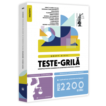 Științe juridice și administrative - Teste-grila, minispete pentru examenele de admitere in profesiile juridice. Drept civil. Editia a XII-a, revazuta si adaugita - Florin Motiu