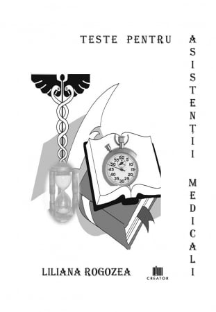 Medicine - Tests for nurses - Liliana Rogozea