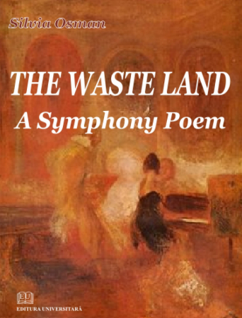 Limbi și literaturi străine - The waste land - A symphony poem