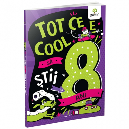 Cărți pentru copii - Tot ce e cool sa stii la 8 ani - Steve Martin