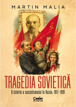 History - The Soviet Tragedy: A History of Socialism in Russia, 1917-1991 - Martin Malia