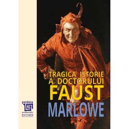 Religie și filosofie - Tragica istorie a Doctorului Faust. The Tragical History of Doctor Faustus - Christopher Marlowe
