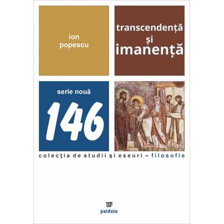 Religion and psilosophy - Transcendence and immanence - Ion Popescu