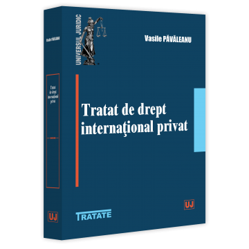 Drept - Tratat de drept international privat - Vasile Pavaleanu