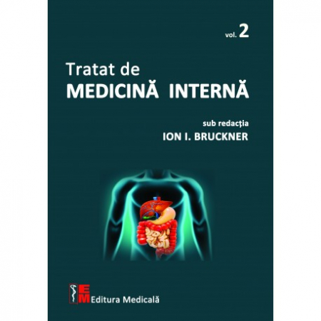 Medicină - Tratat de medicina interna. Volumul II– Prof. Dr. Ion I. Bruckner