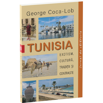 Leisure - Tunisia. Exoticism, culture, traditions and contrasts - George Coca Lob