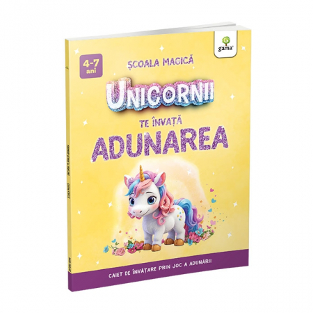 Cărți pentru copii - Unicornii te invata adunarea. Scoala magica 4-7 ani