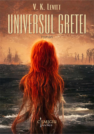 Roman - Universul Gretei - V.K. Levitt