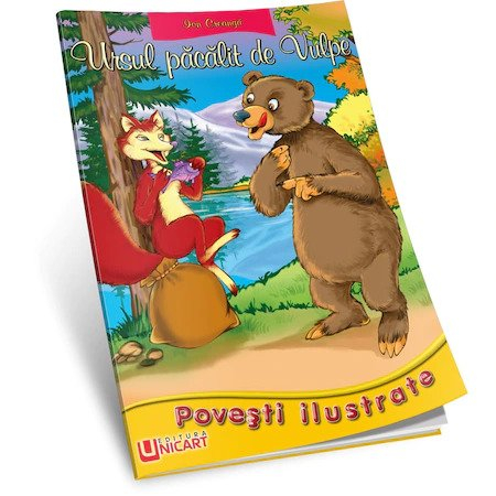 Children's literature - Illustrated stories - The bear tricked by the fox. Illustrated stories - Ion Creanga