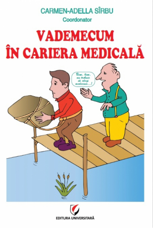 Medicine - Vademecum in cariera medicala